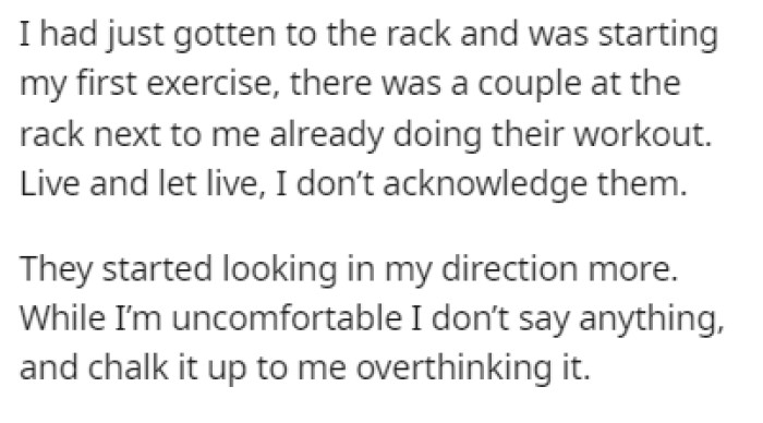 OP was just starting out with their first exercise when they noticed a couple next to them looking in their direction