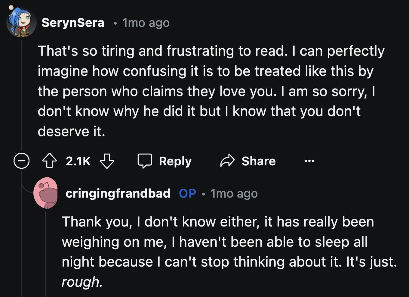 He knows about OP's history of being made fun of by the people who supposedly loved her. Why would he do this?