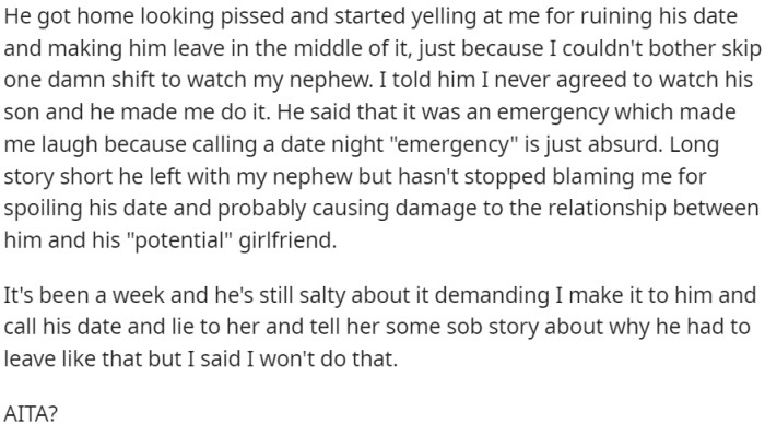 On one occasion, Kevin left the child at OP's house while he went on a date, causing OP to become furious and consider involving the authorities.