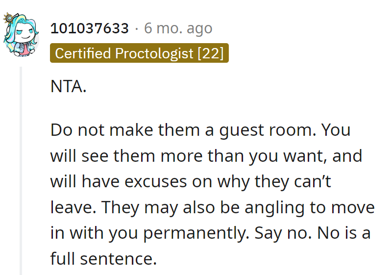 Skip the guest room or risk a full-time family takeover. Remember, 