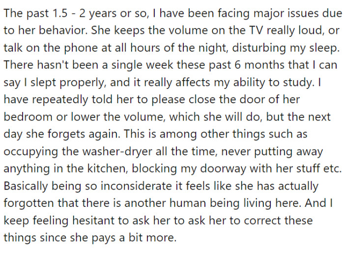 OP attempted to rectify this financial imbalance by taking over all the household chores and allowing her roommate the majority of the shared storage space.