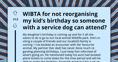 Parent Firmly Declines To Rearrange Child's Dream Birthday So Husband’s Aunt With Service Dog Could Attend