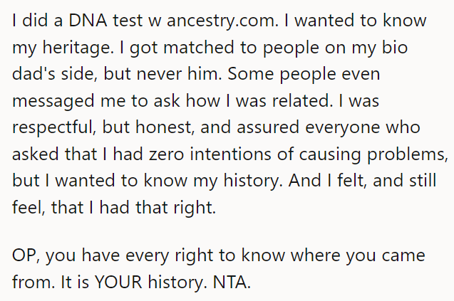 This person ended their comment by stating that it's OP's history, and she can discover it if she wants to.