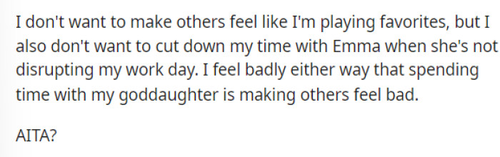 So ultimately she just wants to know if she's in the wrong or not in this situation because she doesn't feel like she is.
