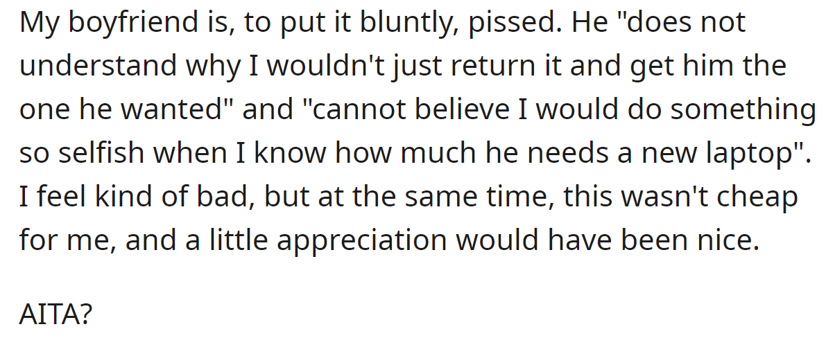 Her boyfriend got angry and called her selfish:
