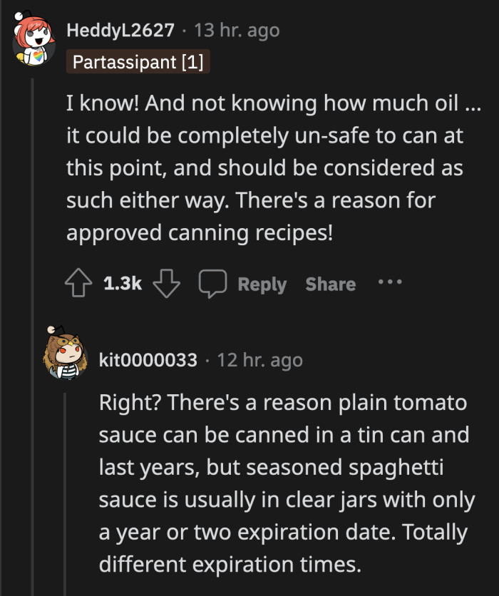 She messed with the chemistry of the sauce which would have affected its shelf life