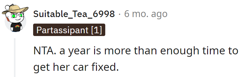 In car years, that's like a century. Time for her car to finally hit the mechanic runway!
