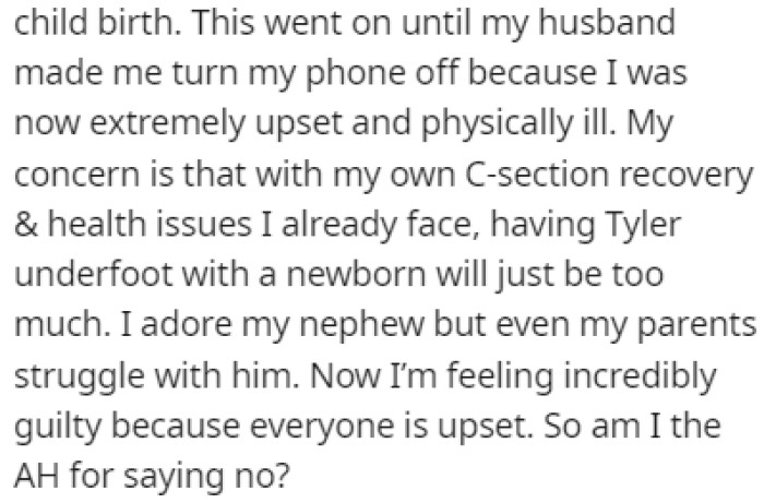 OP now feels guilty, but she doesn't want Tyler there during her recovery