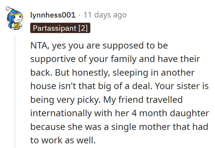 Supporting family is one thing, but turning into a portable hotel? Sister's pickiness meets travel goals, but it's not a match made in sibling heaven.