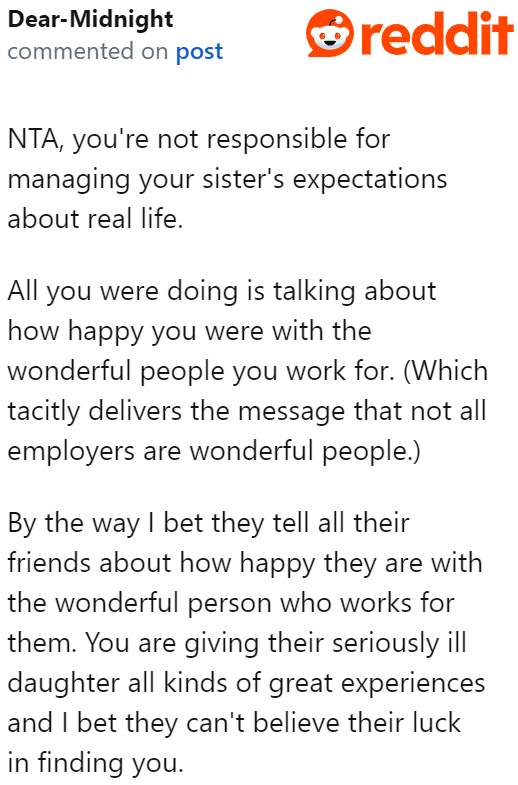 The OP had no intention of making her sister think that way. It's entirely the sister's fault for expecting all babysitting jobs to be cushy.