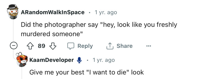 Why is everyone having that look?