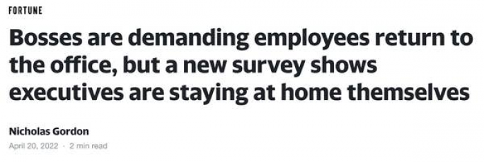 17. The bosses who are telling their employees it's time to return to the office are not practicing what they preach.