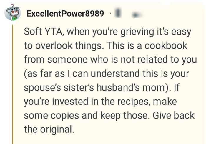 The OP can make some copies and give the cookbook back