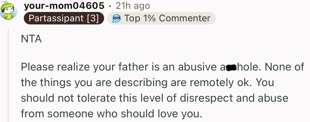 “You should not tolerate this level of disrespect and abuse from someone who should love you.”