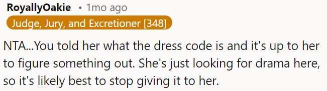 OP set the dress code; her sister needs to deal with it.
