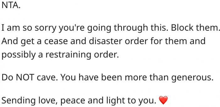 11. He might need to get a restraining order.