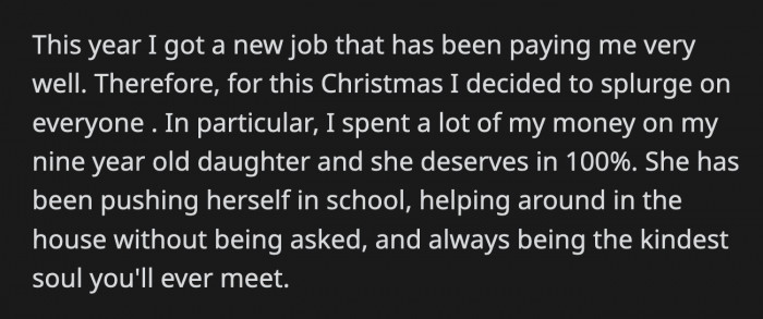 OP understood that but reasoned that he doesn't shower his daughter with extravagant gifts daily.