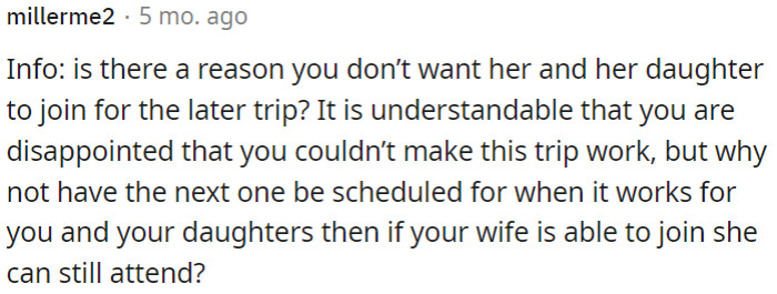 While it's disappointing that this trip didn't work out, perhaps OP can plan the next one at a time that suits him and his daughters.