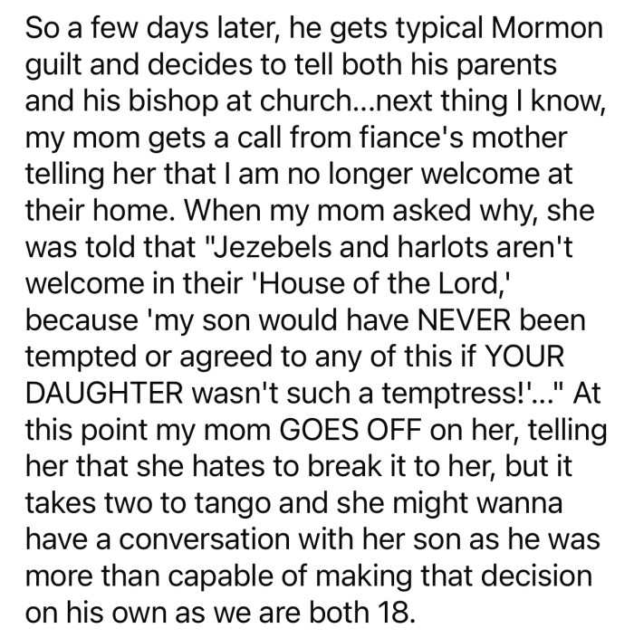 The fiancé's mom called OP's mom after he felt guilty and told everything to his parents.
