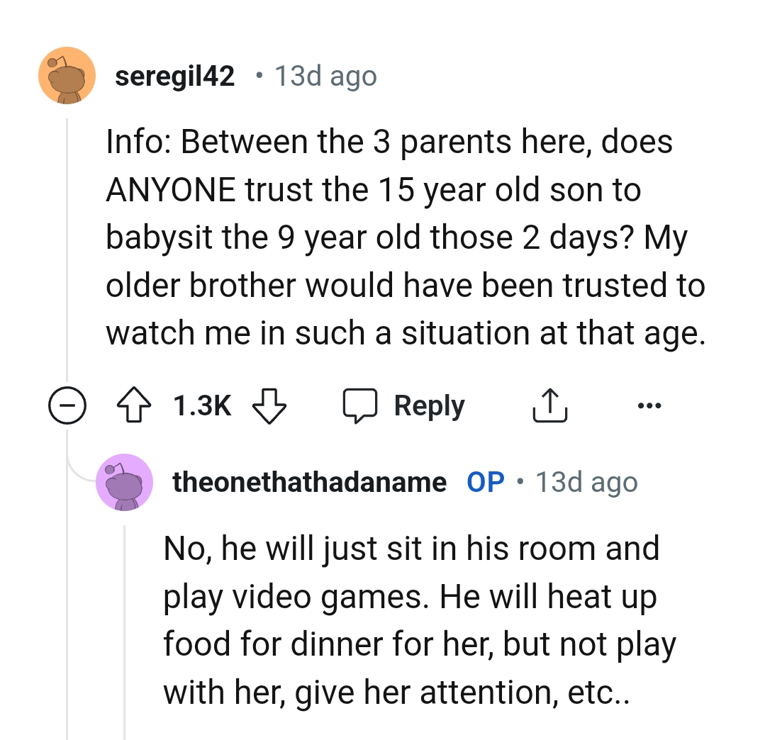 The oldest son just sits in his room playing video games