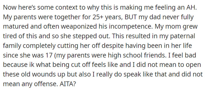 Here's a little background on why her mother felt that way: