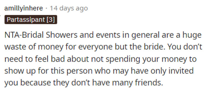 Again, it's just important to note that OP can say whatever she wants and has the right to decline the trip just like anyone else would.