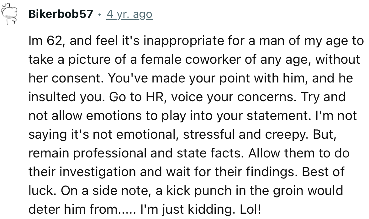 “You've Made Your Point with Him, and He Insulted You. Go to HR, Voice Your Concerns.”