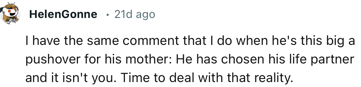 “He has chosen his life partner, and it isn't you. Time to deal with that reality.”