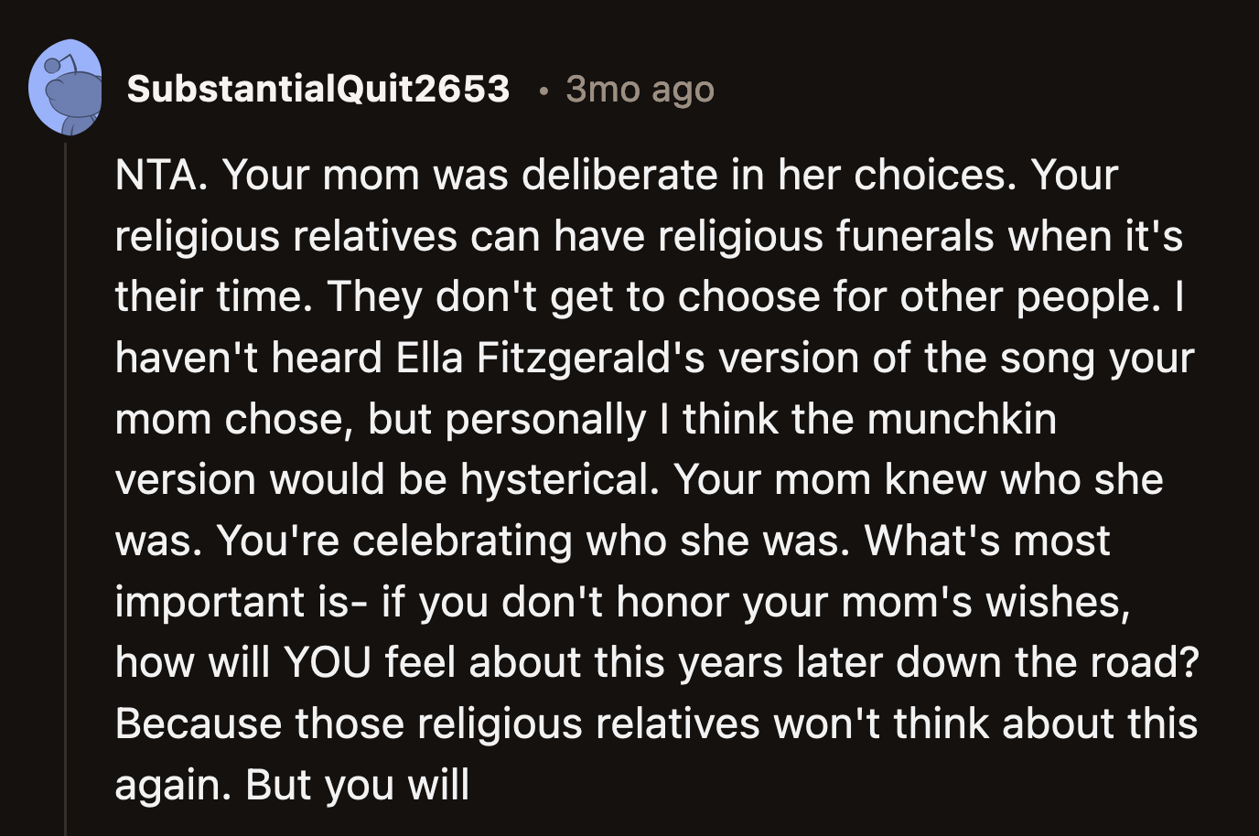 What matters at the end of the day is whether OP, their dad, and the core family members find nothing offensive about the song being played at the funeral. They knew OP's mom best. They will carry this memory for life.