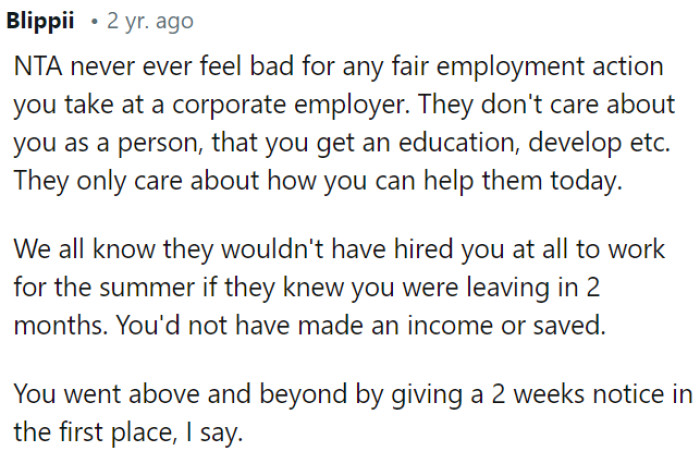 They prioritize their immediate needs and wouldn't have hired OP if they knew he would leave soon.