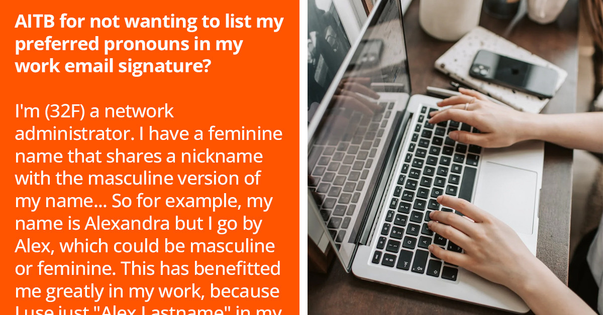 Redditor Faces Scrutiny For Hesitating To Include Preferred Pronouns In Work Email Signature