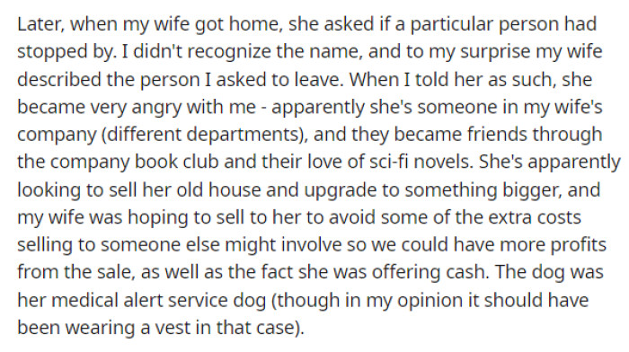 Then his wife asked about the person he asked to leave, who turns out to be someone his wife knows and sent to look at the house.