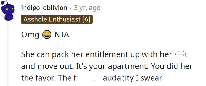 The OP did her a favor; she should pack and leave