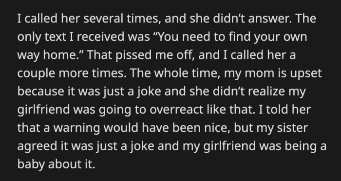 OP's mom got upset because she had no idea that his girlfriend would overreact like that