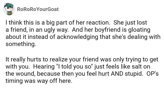 OP's girlfriend was probably dealing with a mix of negative emotions
