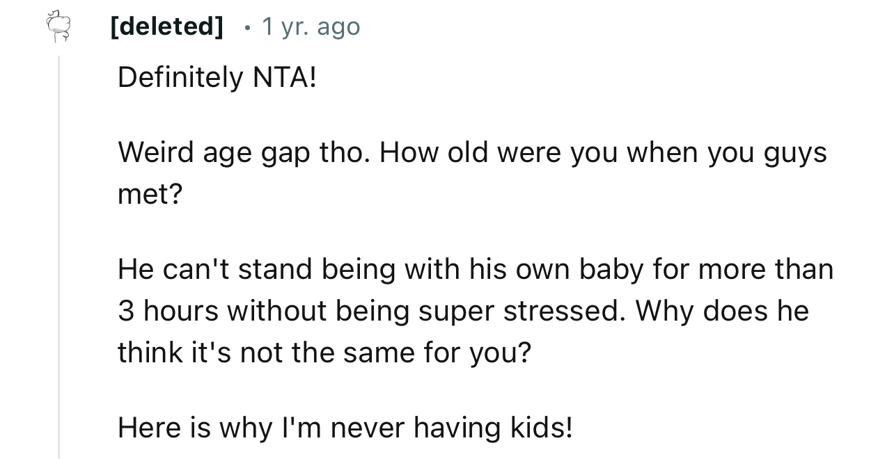 “He Can't Stand Being with the Baby for More Than 3 Hours Without Being Stressed. Why Does He Think It's Not the Same for You?”