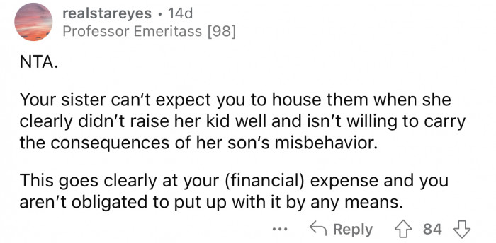 OP isn't obligated to put up with his sister's drama.