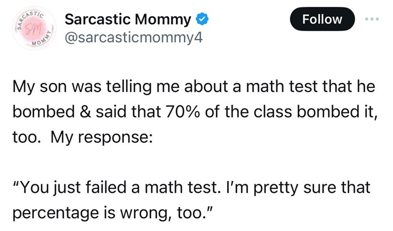 32. They would do better next time just to prove you wrong.