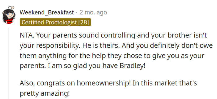 Parents' control seems unwarranted; the brother is their responsibility.