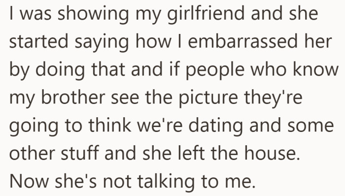 What felt harmless to him lands very differently with his girlfriend.