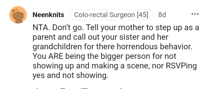 You are being the bigger person for not showing up