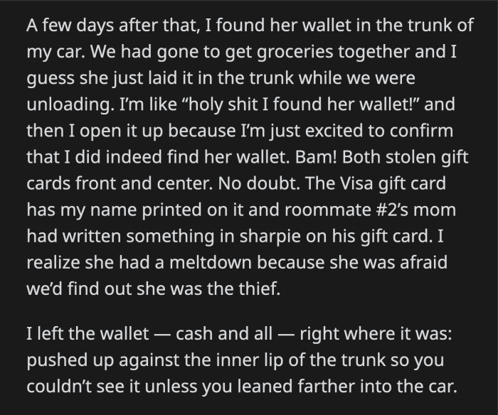 OP found Chelsea's wallet in the trunk of her car a few days later. They went grocery shopping together, and somehow Chelsea must have left and forgotten her wallet in OP's car.