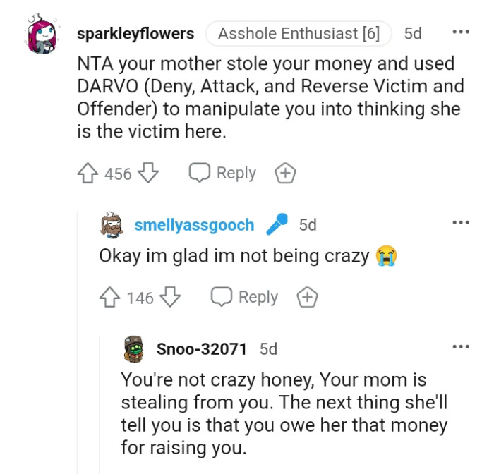 OP's mother is trying to manipulate her into thinking she's the victim.