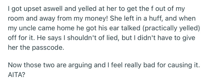 OP’s uncle feels they shouldn’t have lied about the passcode