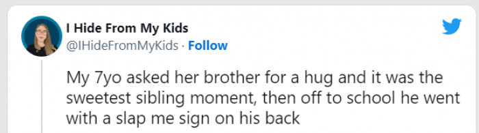 4. The sweetest and funniest sibling moment...