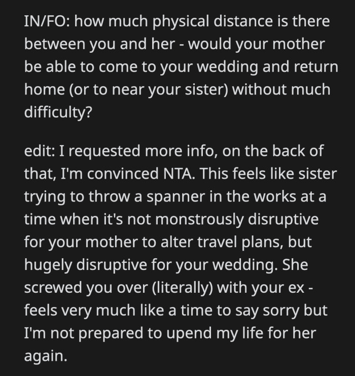 Is it really impossible for their mom to attend the wedding and still be there for her other daughter after the event?