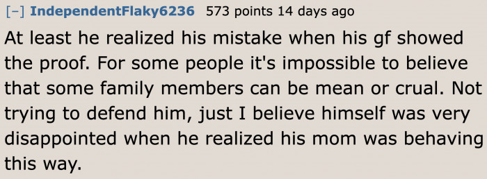 Family members being evil to a significant other is indeed hard to accept.
