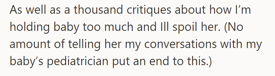 Kathy criticizes her for holding the baby too much, fearing she'll spoil her, despite explanations from the pediatrician.