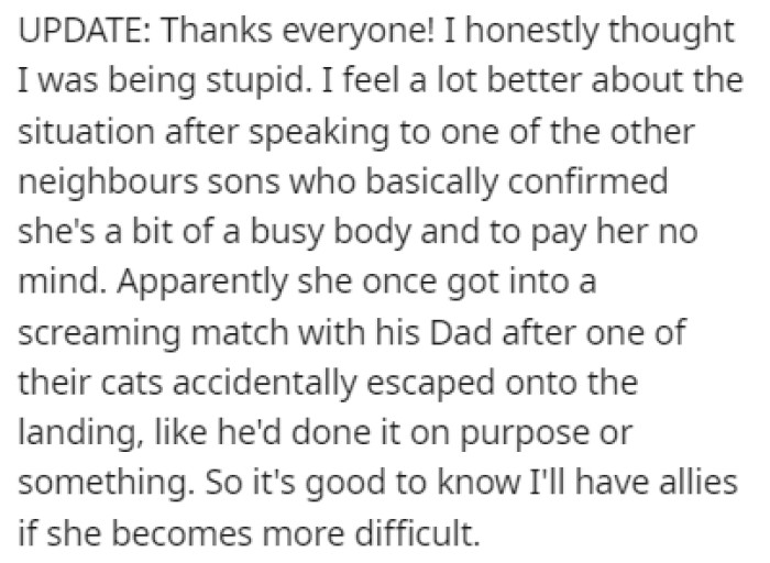 OP provided an update to the story, saying that she found out the neighbor is just too nosy