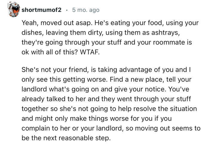 “She's not your friend; she is taking advantage of you, and I only see this getting worse.”